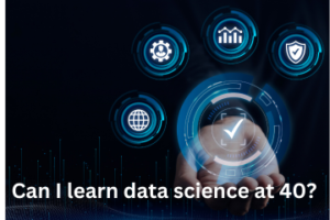 Read more about the article Can I learn data science at 40?