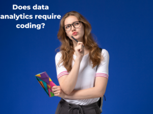 Read more about the article Does data analytics require coding