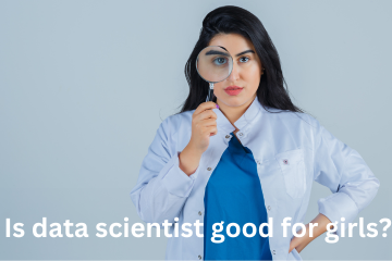 Read more about the article Is data scientist good for girls?